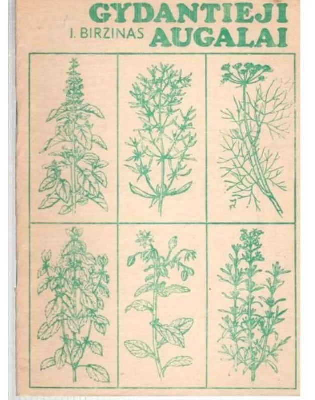 Gydantieji augalai - J. Birzinas, knyga