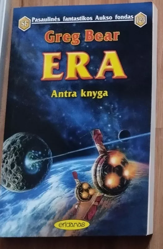 Era (2 knyga) - Greg Bear, knyga