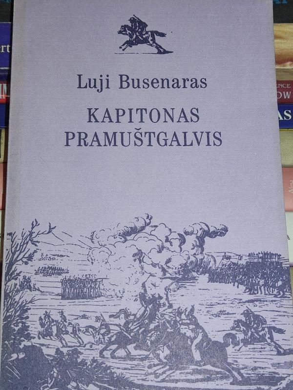 Kapitonas Pramuštgalvis - Luji Busenaras, knyga 3