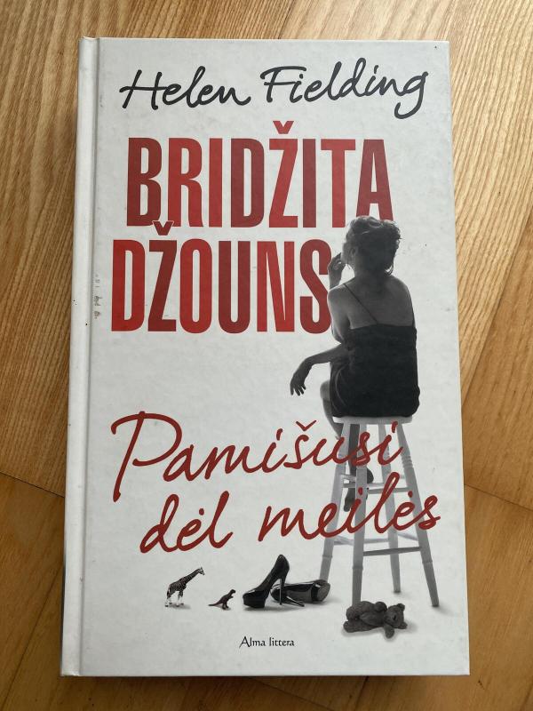 Bridžita Džouns. Pamišusi dėl meilės - Fielding Helen, knyga 3