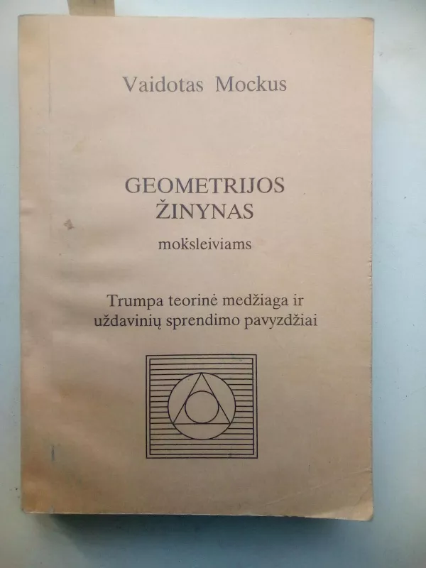 Geometrijos žinynas - Vaidotas Mockus, knyga 2