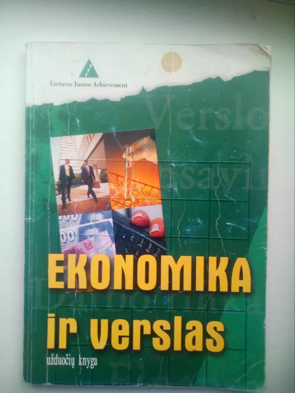 Ekonomika ir verslas. Užduočių knyga - J. Čičinskas, N.  Klebanskaja, knyga