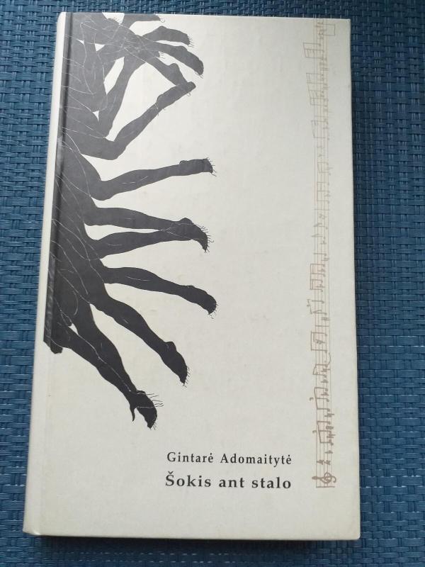 Šokis ant stalo - Gintarė Adomaitytė, knyga 2
