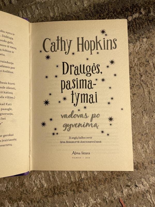 Draugės, pasimatymai. Vadovas po gyvenimą - Cathy Hopkins, knyga 4