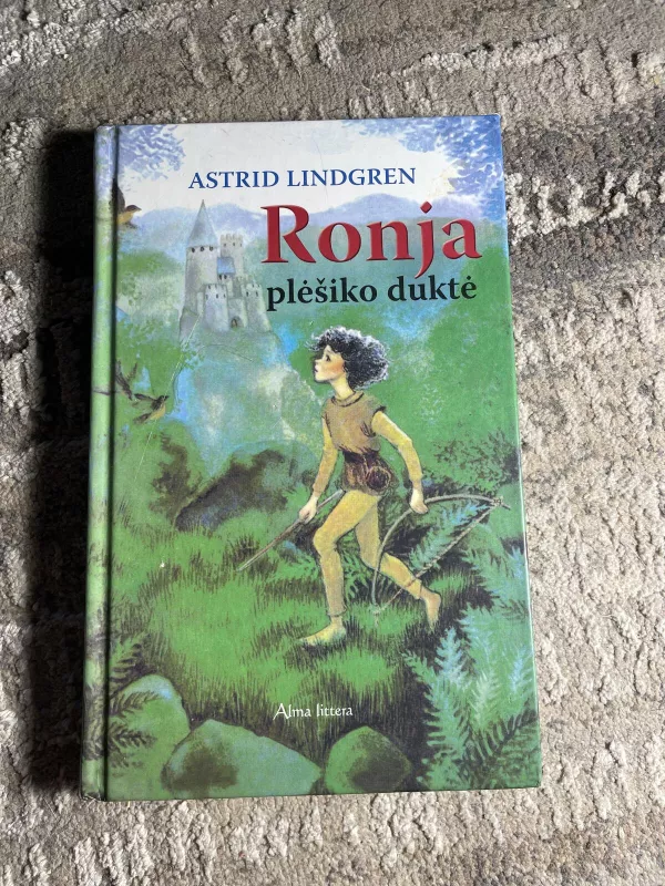 Ronja plėšiko duktė - Astrid Lindgren, knyga 4