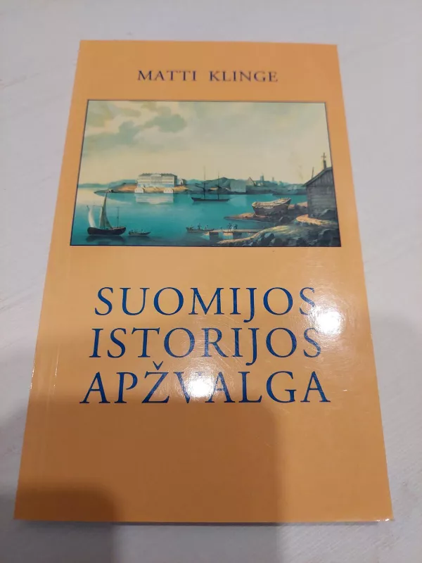 Suomijos istorijos apžvalga - Matti Klinge, knyga