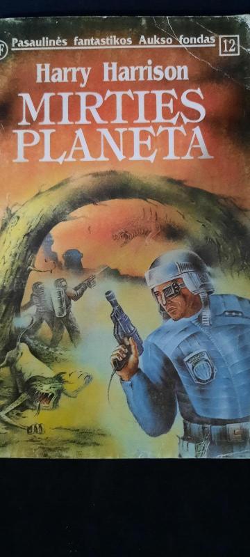 Mirties planeta (Pasaulinės fantastikos aukso fondas Nr 12) - Harry Harrison, knyga 3