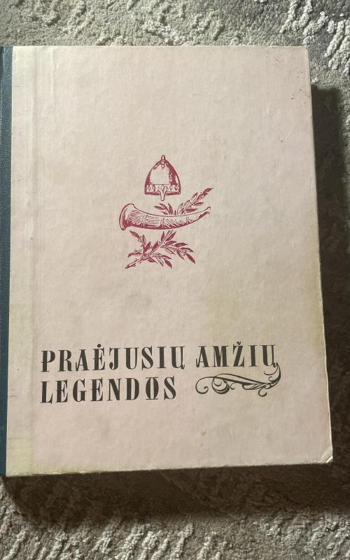 Praėjusių amžių legendos - Autorių Kolektyvas, knyga 2