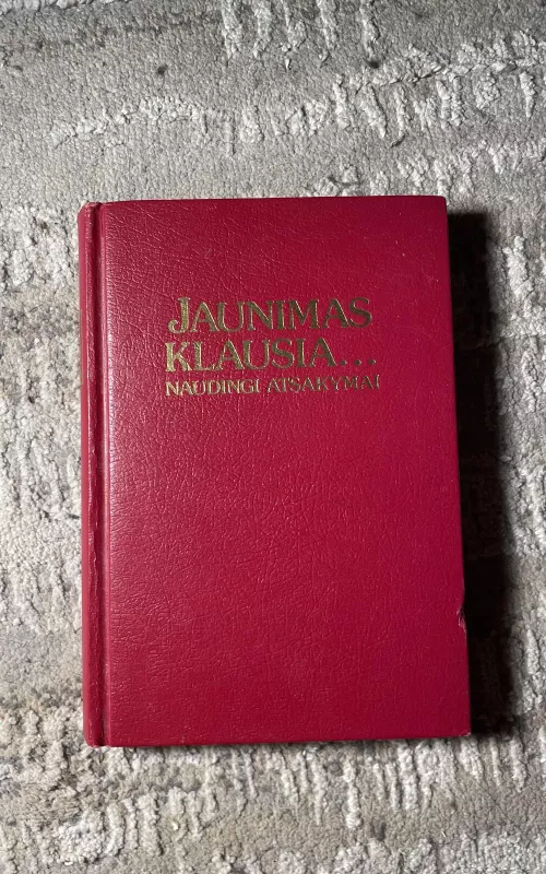 Jaunimas klausia... Naudingi atsakymai - Autorių Kolektyvas, knyga 2