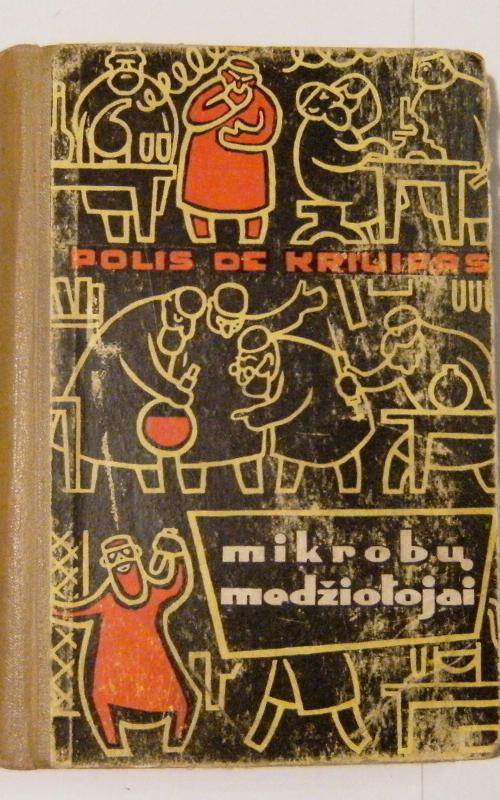 Mikrobų medžiotojai - Autorių Kolektyvas, knyga