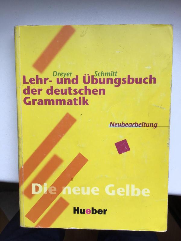 Lehr-und Ubungsbuch der deutschen Grammatik: Neubearbeitung - Hilke Dreyer, Richard  Schmitt, knyga 3