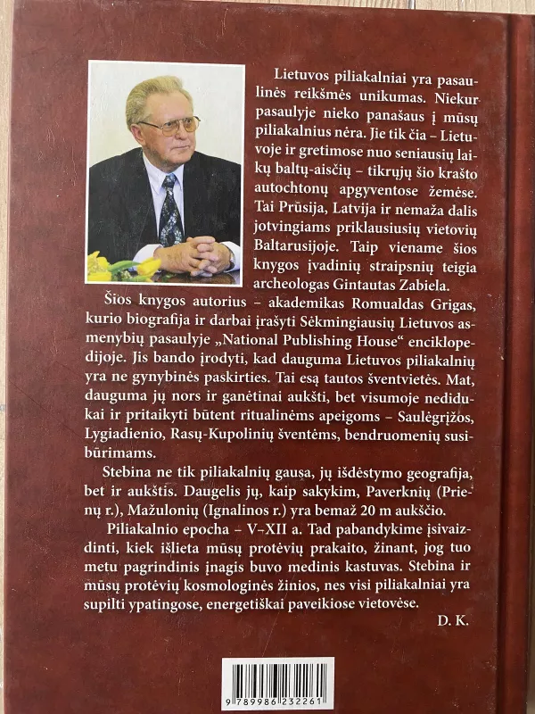 Lietuvos piliakalnių paslaptys ir jų atodangos dabartyje - Romualdas Grigas, knyga 3