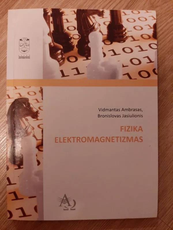 Fizika elektromagnetizmas - Vidmantas Ambrasas, knyga 2