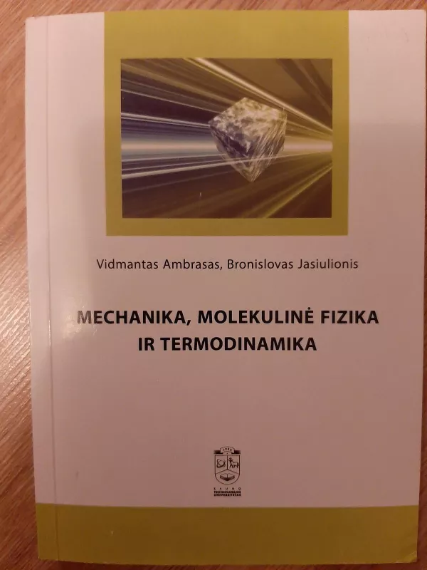 Mechanika, molekulinė fizika ir termodinamika - Vidmantas Ambrasas, knyga 2