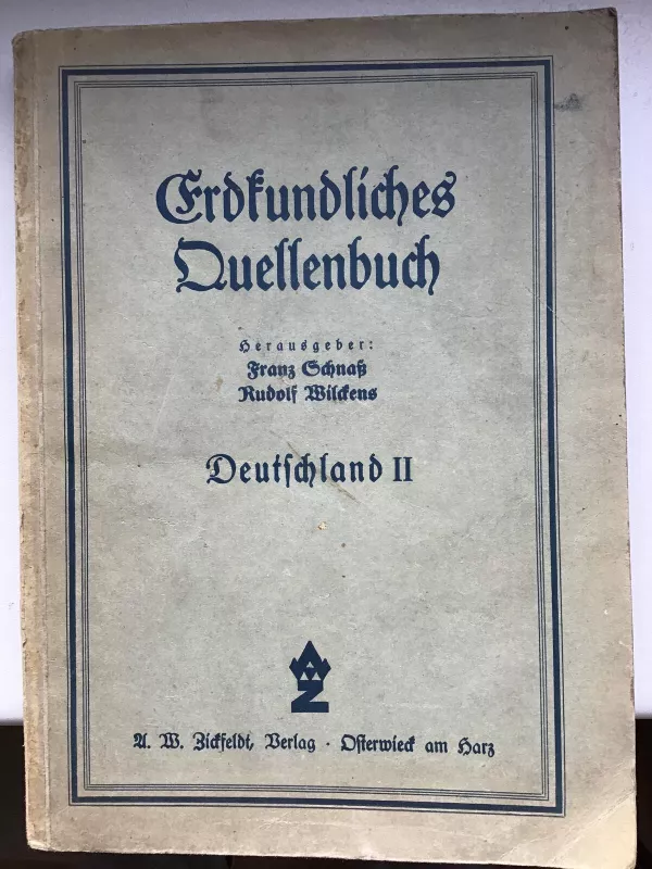 Erdkundliches Quellenbuch: Deutschland II - Autorių Kolektyvas, knyga 5