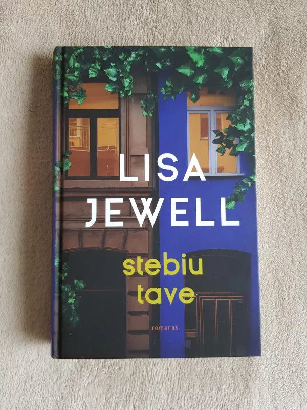 Stebiu tave - Lisa Jewell, knyga 2