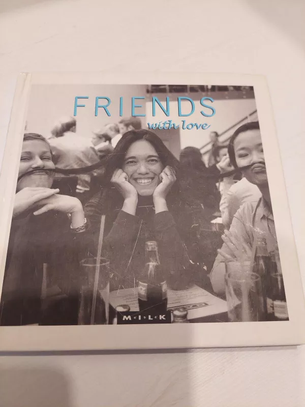 Friends with love - Autorių Kolektyvas, knyga 5