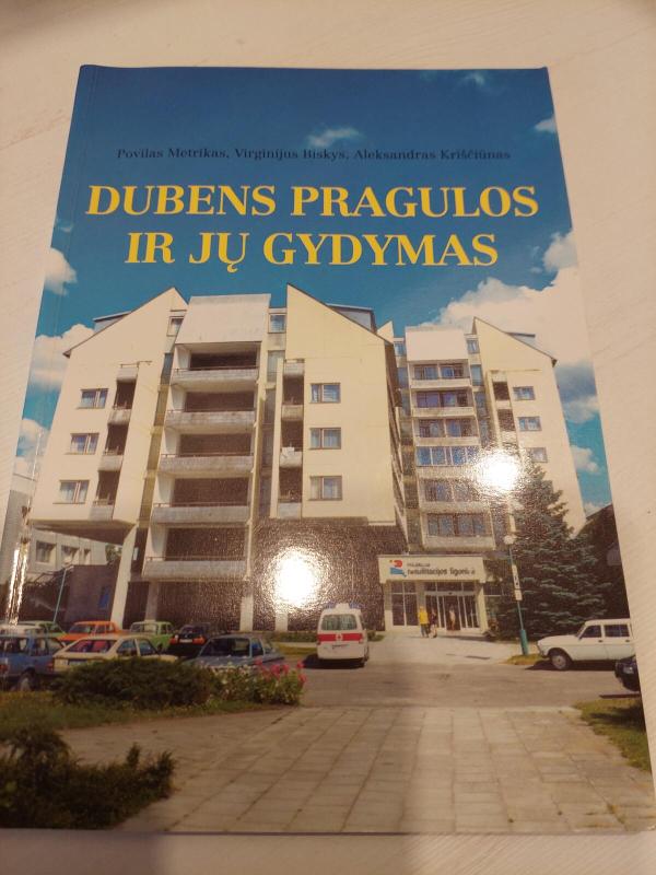 Dubens pragulos ir jų gydymas - Povilas Metrikas, knyga 2