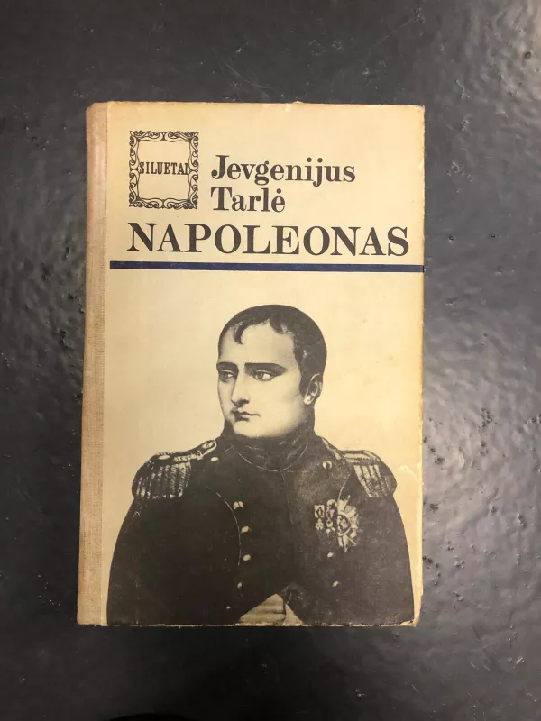 Napoleonas - Jevgenijus Tarlė, knyga 3