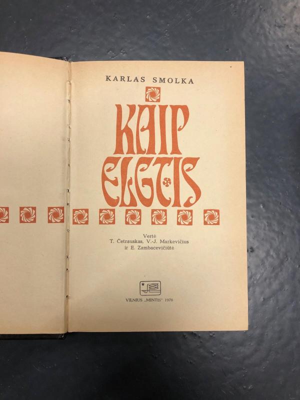 Kaip elgtis - Karlas Smolka, knyga 2