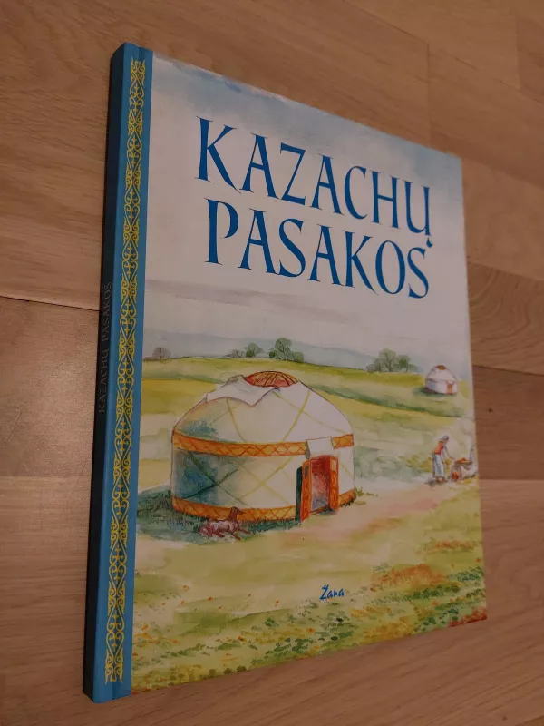 Kazachų pasakos - Autorių Kolektyvas, knyga