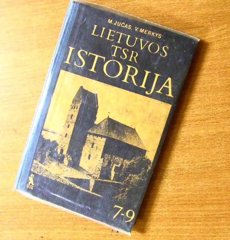 Lietuvos TSR istorija 7-9 kl. - M. Jučas, knyga