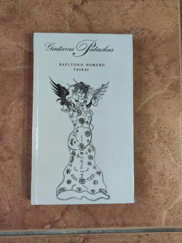 Kapitono Homero vaikai - Gintaras Patackas, knyga 2