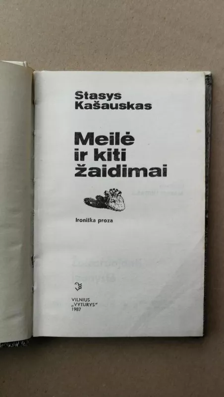 Meilė ir kiti žaidimai - Stasys Kašauskas, knyga 4