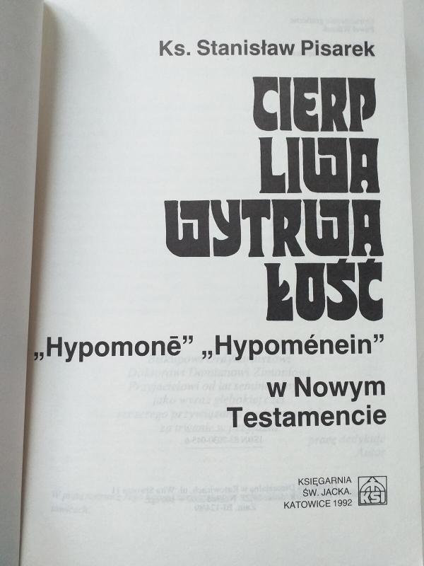 Cierpliwa wytrwałość w Nowym Testamencie (Kantri ištvermė Naujajame Testamente) - Stanislaw Pisarek, knyga 5