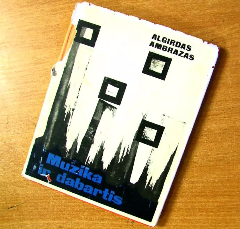 Muzika ir dabartis - Algirdas Ambrazas, knyga