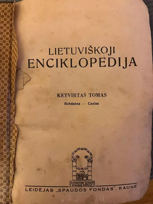 Lietuviškoji enciklopedija, 4 tomas - Autorių Kolektyvas, knyga