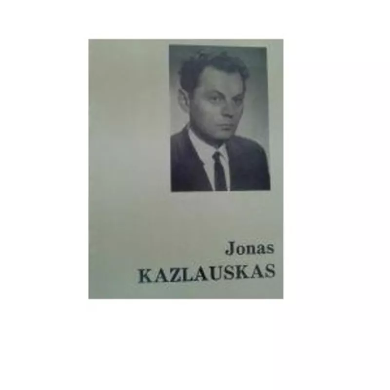 Jonas Kazlauskas - Autorių Kolektyvas, knyga