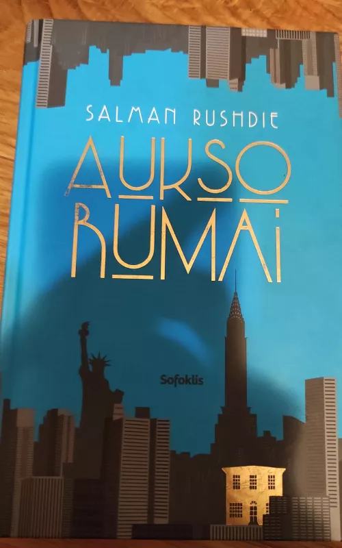 Aukso rūmai - Salman Rushdie, knyga 2