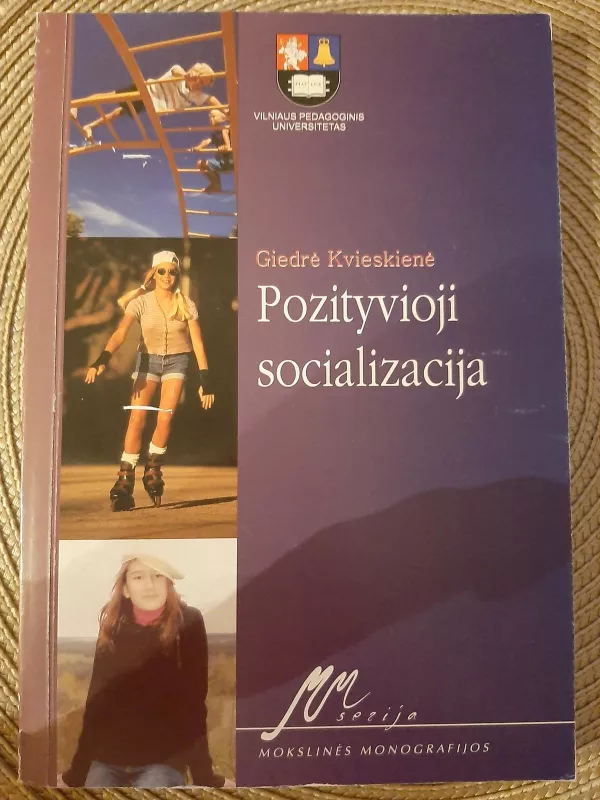 Pozityvioji socializacija - Giedrė Kvieskienė, knyga 2