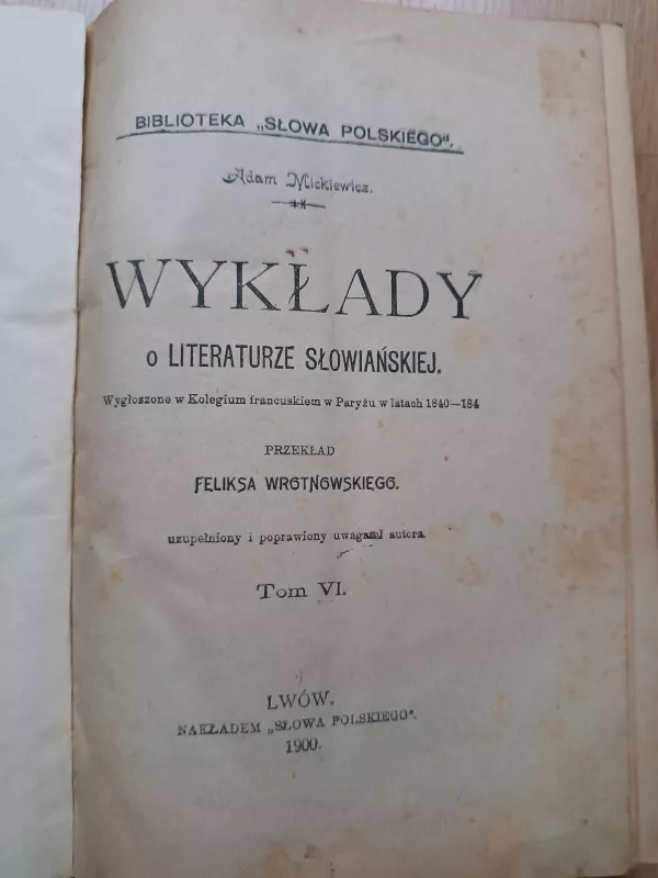 Wyklady o Literaturze Slowianskiej - Feliksa wrotnowskiego, knyga 3