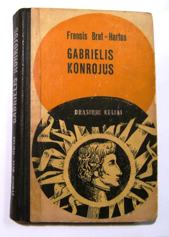 Gabrielis Konrojus - Frensis Bret-Hartas, knyga 2