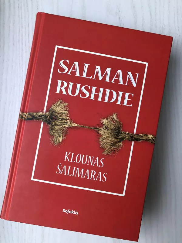 Klounas Šalimaras - Salman Rushdie, knyga 2