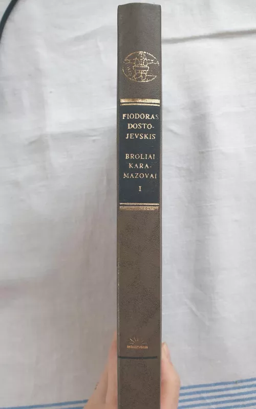 F. Dostojevskis – Broliai Karamazovai (1 ir 2 tomai) - Fiodoras Dostojevskis, knyga 2