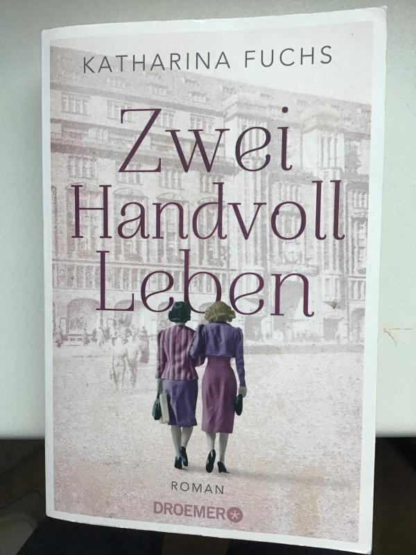 Zwei Handvoll Leben - Katharina Fuchs, knyga 3