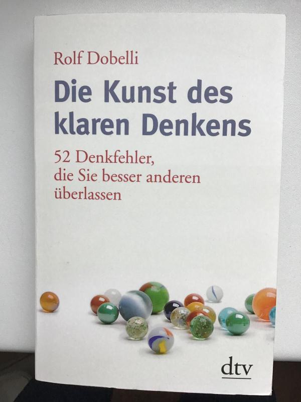Die Kunst des klaren Denkens - Dobelli Rolf, knyga 3