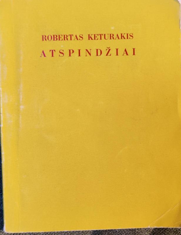 Atspindžiai - Robertas Keturakis, knyga 2