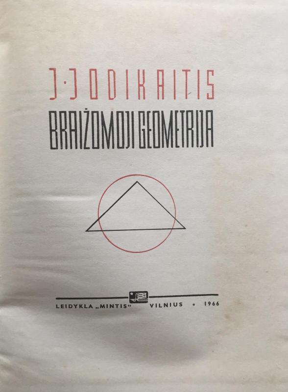 Braižomoji geometrija - J. Jodikaitis, knyga 3