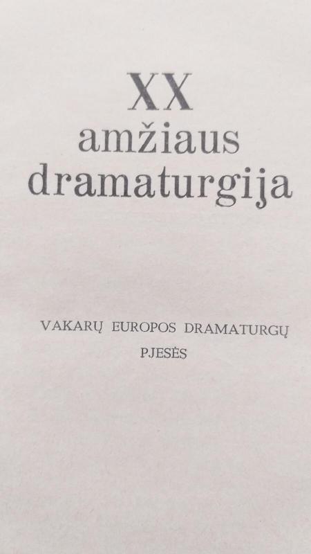 XX amžiaus dramaturgija - Autorių Kolektyvas, knyga 3