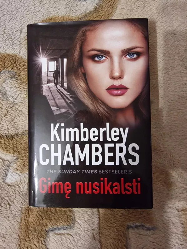 Gimę nusikalsti - Kimberley Chambers, knyga 3
