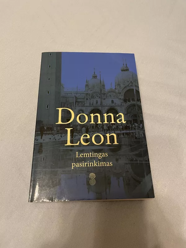 Lemtingas pasirinkimas - Donna Leon, knyga 3