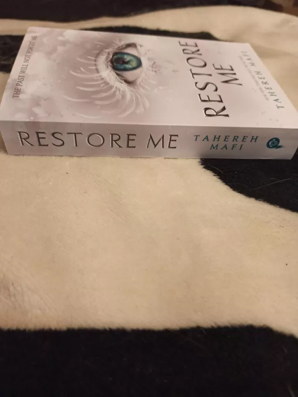 Restore Me - Tahereh Mafi, knyga