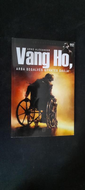 Vang Ho, arba begalvės gyvatės gauja - Alexander Arno, knyga 3