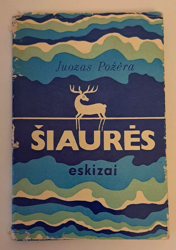 Šiaurės eskizai - Juozas Požėra, knyga 3