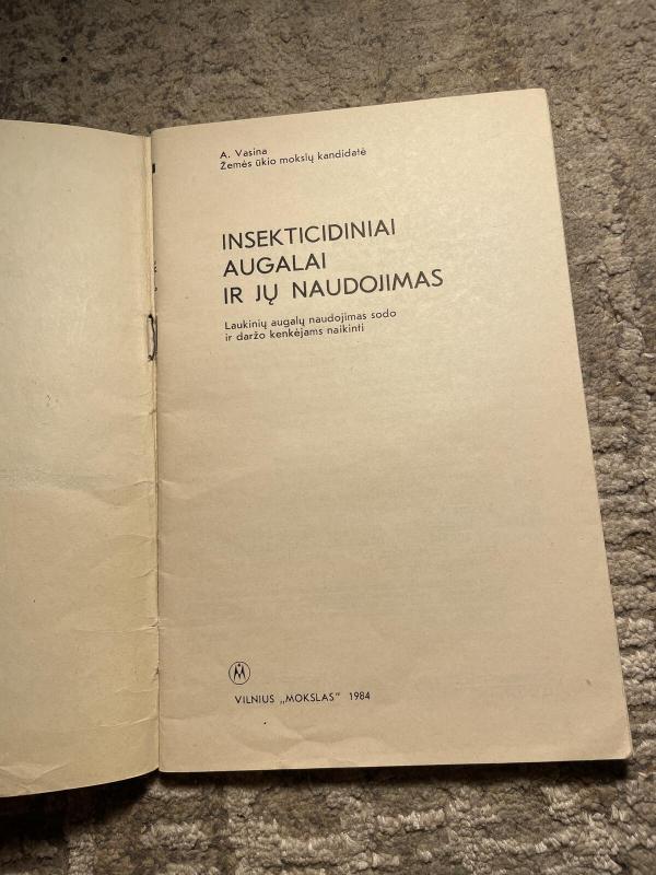 Insekticidiniai augalai ir ju naudojimas - A. Vasina, knyga 4