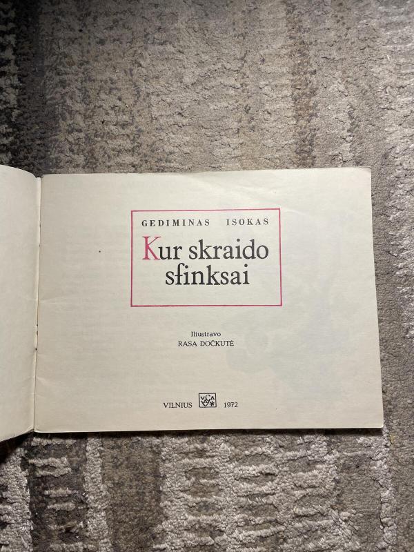 KUR SKRAIDO SFINKSAI - Gediminas Isokas, knyga 4